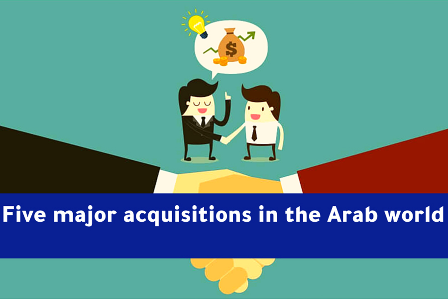 Read more about the article Five major acquisitions in the Arab world